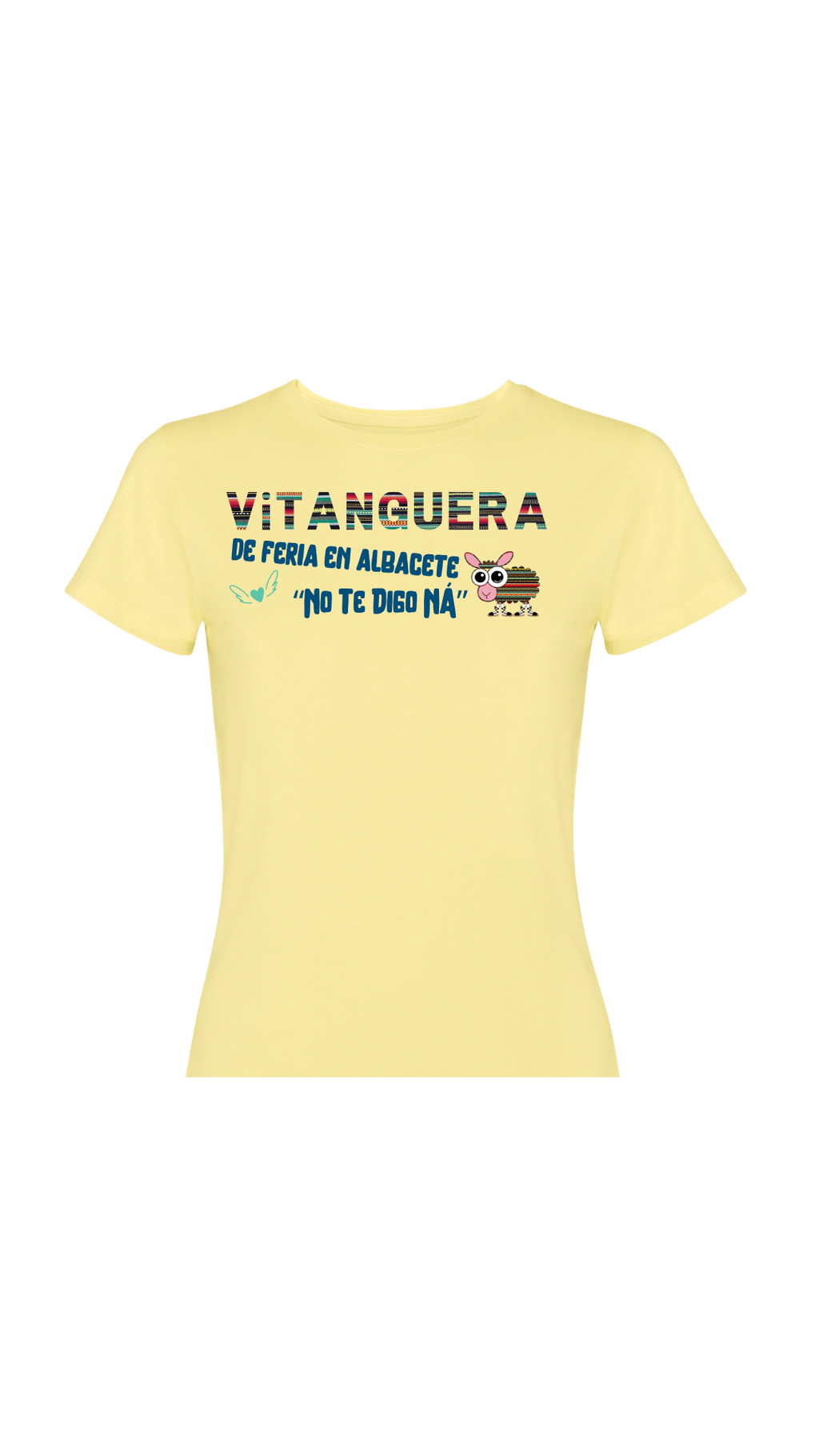 Camiseta «No Te Digo Na» para Mujer